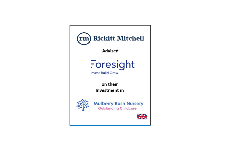 Rickitt Mitchell advises Foresight Group on investment in Mulberry Bush Nursery Group